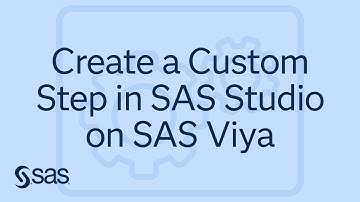 SAS Demo | Create a Custom Step in SAS Studio on SAS Viya