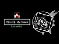 ငါ့ရဲ့လက်ဖွဲ့ - My present lyrics
