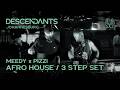 MEEDY X PIZZI Afro House 3 Step DJ Set Live From DESCENDANTS Johannesburg mp3
