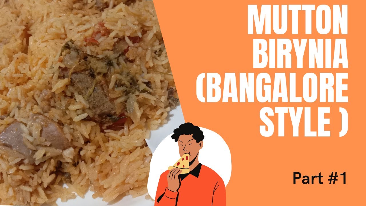 Mutton Biryani Bangalorian Biryani style Ammi ki biryaniPart 1
