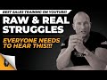 Andy Elliott shares his RAW &amp; REAL Struggles  // REAL TALK