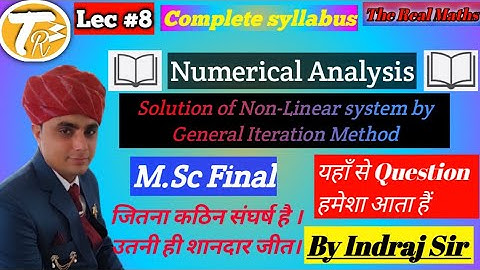 Solution of Non-Linear system by General Iteration Method||Numerical Analysis||L-8||#Therealmaths||