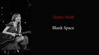 Taylor Swift - Blank Space lirik lagu