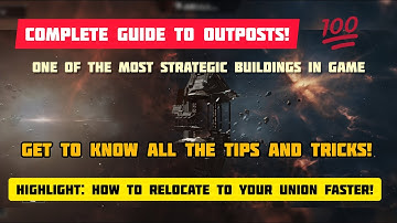 Complete Guide to Outposts - Infinite Lagrange