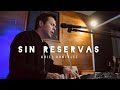 Sin reservascover by ariel gonzalez