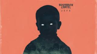 Boombox Cartel - Jefe
