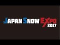 JAPAN SNOW EXPO 2017