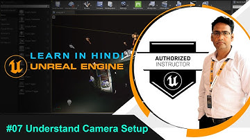 07 Learn Unreal Engine in Hindi  - Camera Setup