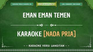 [Nada Pria] Karaoke - Eman Eman Temen || Versi Langitan