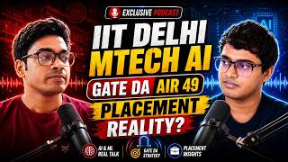 GATE DA से IIT Delhi MTech AI कैसे मिला? | IITD MTech AI Truth: Admission, Placements, Campus Life