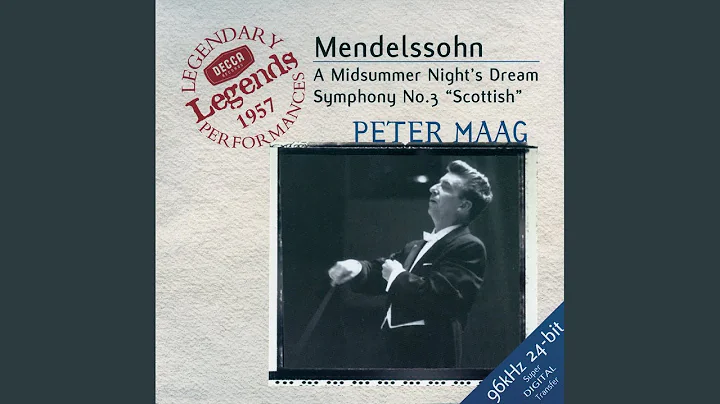 Mendelssohn: Overture "A Midsummer Night's Dream", Op. 21