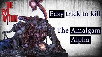 The Evil Within - Easy trick to kill The Amalgam Alpha - Nightmare