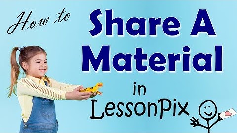 How to Share a Material on LessonPix