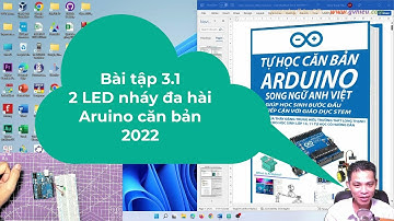 Bài tập 3.1: 2 LED nháy đa hài [Học Arduino căn bản cho HS cấp 3]