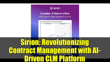 Sirion: Revolutionizing Contract Management with AI-Driven CLM Platform