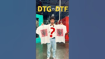DTG vs DTF: Closer Look 👀