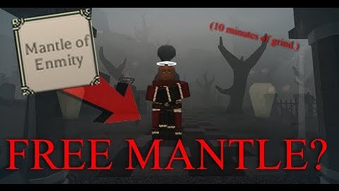 Easiest way to get a Mantle of Enmity (deepwoken) (PATCHED)