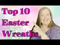 Top 10 easter wreath tutorials best easter wreaths to make dollar tree easter wreath diys