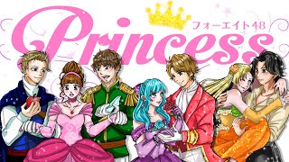 【MV】Princess - フォーエイト48 (Official Lyric Video)
