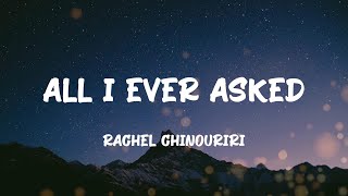 Rachel Chinouriri - All I Ever Asked (Lyrics)