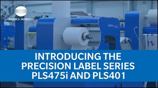 Introducing The Precision Label Series PLS475i and PLS401