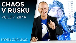 Rusko kolabuje | Volby 2022 | Zima přichází | Srpen-Září 2022 | BLNS update