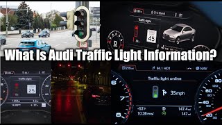 What Is Audi Traffic Light Information? Is it Good?