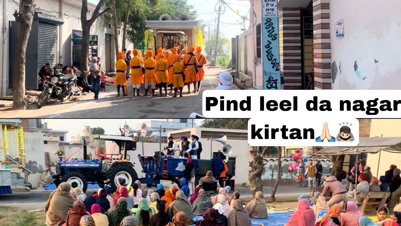 Pind leel da nagar kirtan🙏🏻🙇🏻