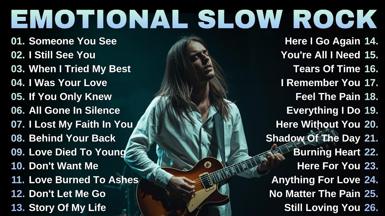 EMOTIONAL SLOW ROCK PLAYLIST 2025 - AMERICAN ROCK SONG 🥀