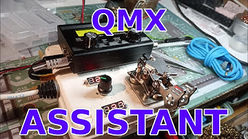 QMX Assistant – to make QMX even more portable