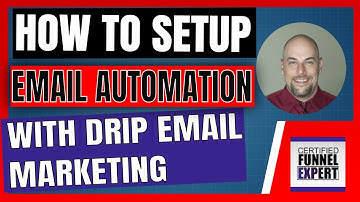 How To Setup Email Automation With Drip Email Marketing