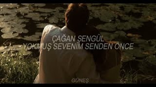 Çağan Şengül- Yokmuş Sevenim Senden Önce (Şarkı Sözleri🎶) Resimi