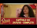 As Aventuras de Poliana | capítulo 142 - 29/11/18, completo