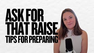 Asking for a Raise? Here’s How to Prepare Strategically