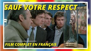 Sauf votre respect