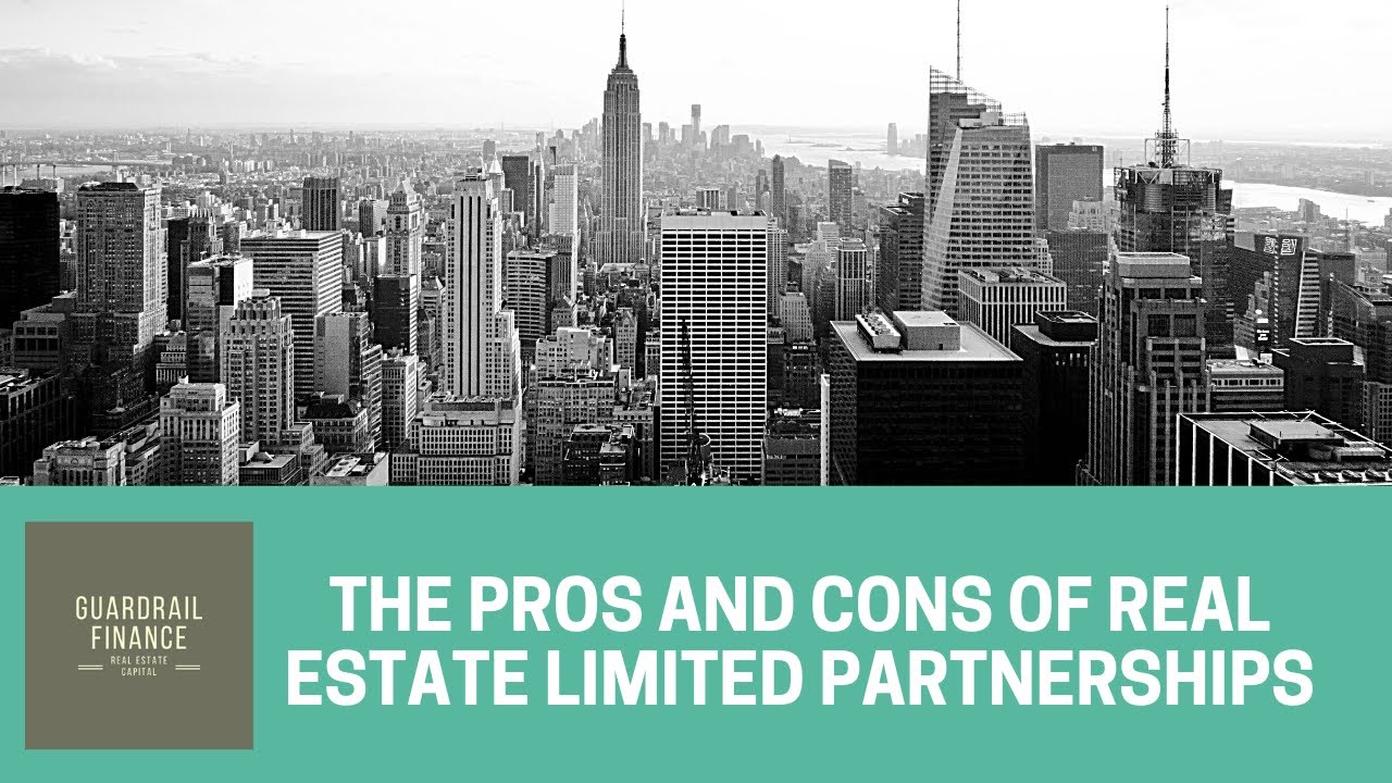 The Pros and Cons of Real Estate Limited Partnerships