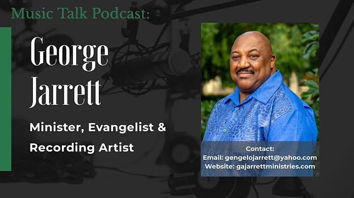 Music Talk Podcast: George Jarrett - Raising Godly...
