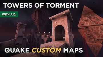 Quake Maps - Towers of Torment