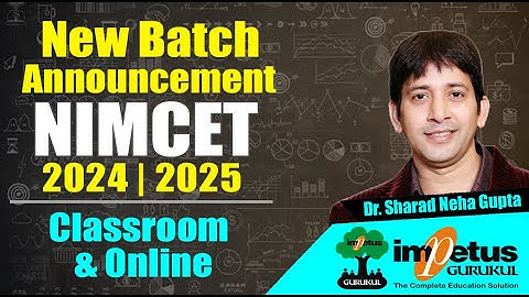 NEW BATCH For NIMCET 2024 & 2025 Students | Impetus Gurukul New Batch | NIMCET - Impetus Gurukul