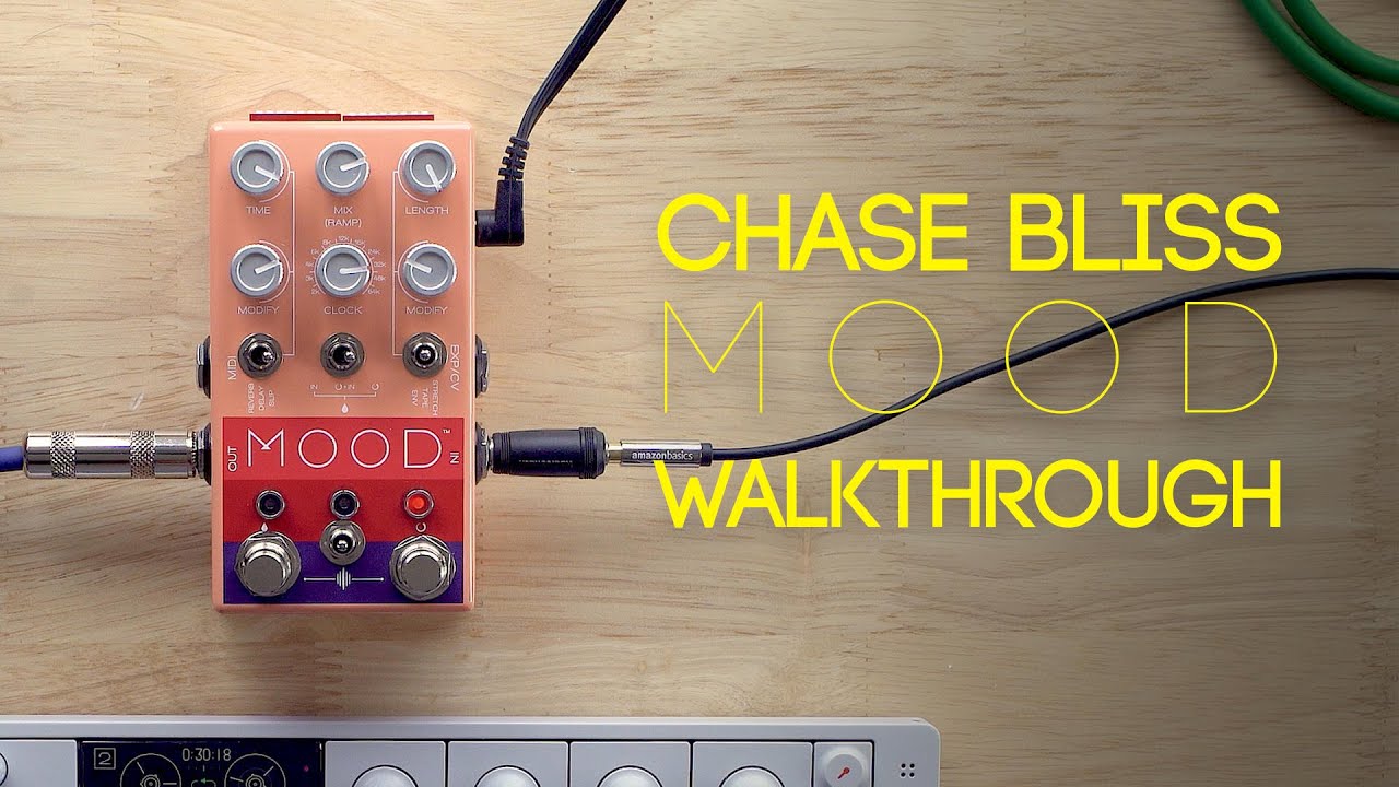 Chase Bliss MOOD review, and its unique clock explained (full