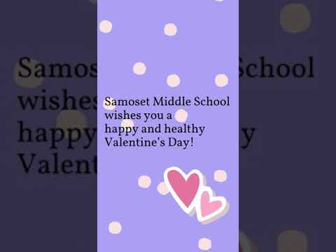 Samoset Middle School Valentine’s Day Video