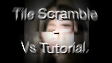 Tile Scramble Tutorial - VideoStar