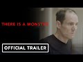 There Is A Monster - Official Trailer (2024) Joey Collins, Ena O&#39;Rourke, Jesse Milliner