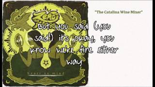 Video thumbnail of "Zero The Hero - The Catalina Wine Mixer - [LYRIC VIDEO]"