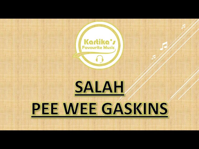 Pee Wee Gaskins – Salah (Lirik+Audio) class=