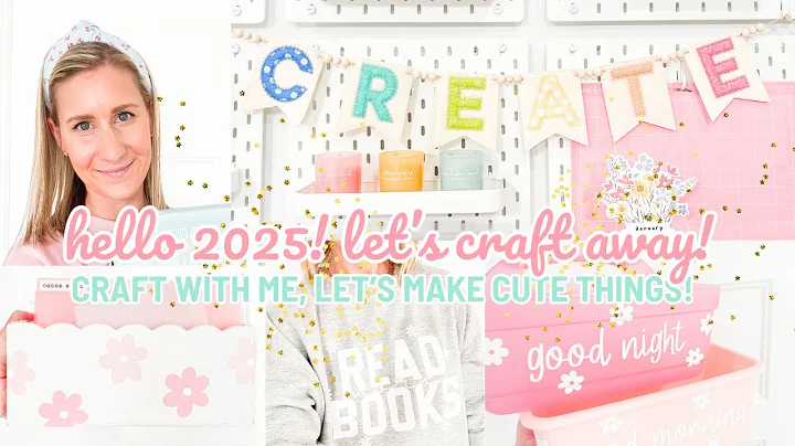 Hello 2025!  Let's Craft Away! | 2025 Cricut Craft Inspiration + More!