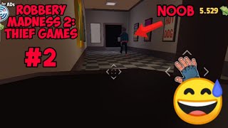 Security di sini sangat lemah 😅 ( Robbery Madness 2: Thief Games ) - Part 2 - [ Normal Mode ] screenshot 5
