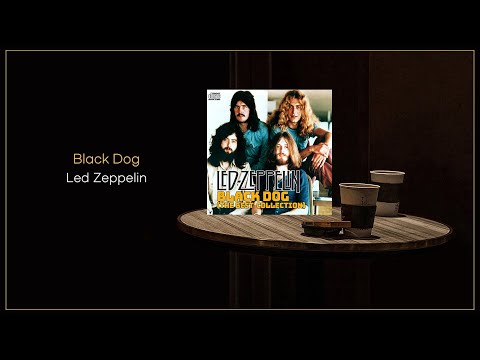 Led Zeppelin - Black Dog / Remaster / FLAC