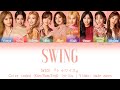 TWICE 『トゥワイス』 - SWING (Color coded Kan/Rom/Eng lyrics)