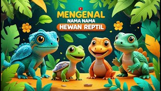Nama Hewan Reptil Indonesia & English | Belajar Hewan untuk Anak-anak